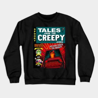 Tales from the Creepy Acres Halloween Spooktacular 1 Crewneck Sweatshirt